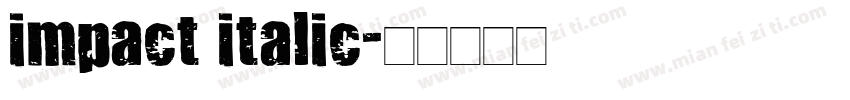 impact italic字体转换
